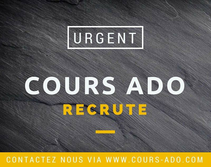 Cours Ado recrute, devenez professeur particulier