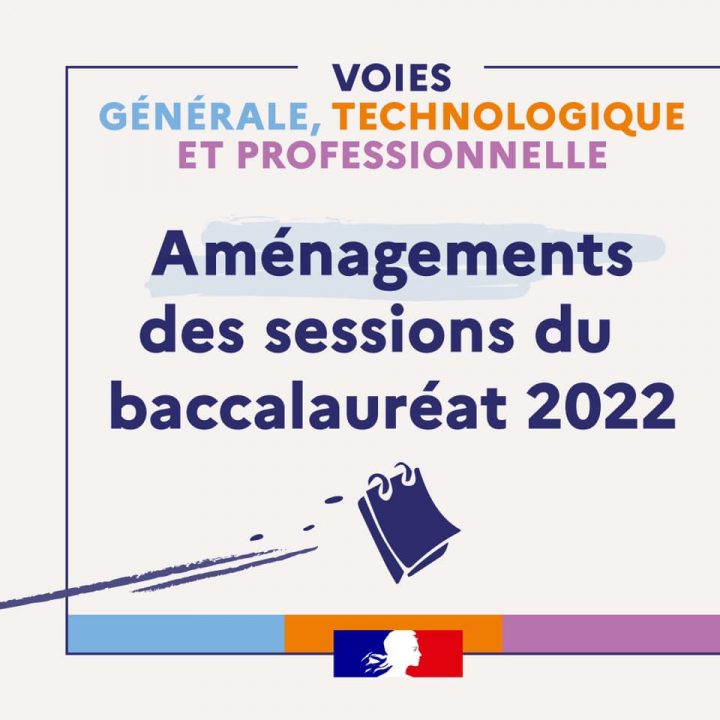 Aménagements des sessions du baccalauréat 2022